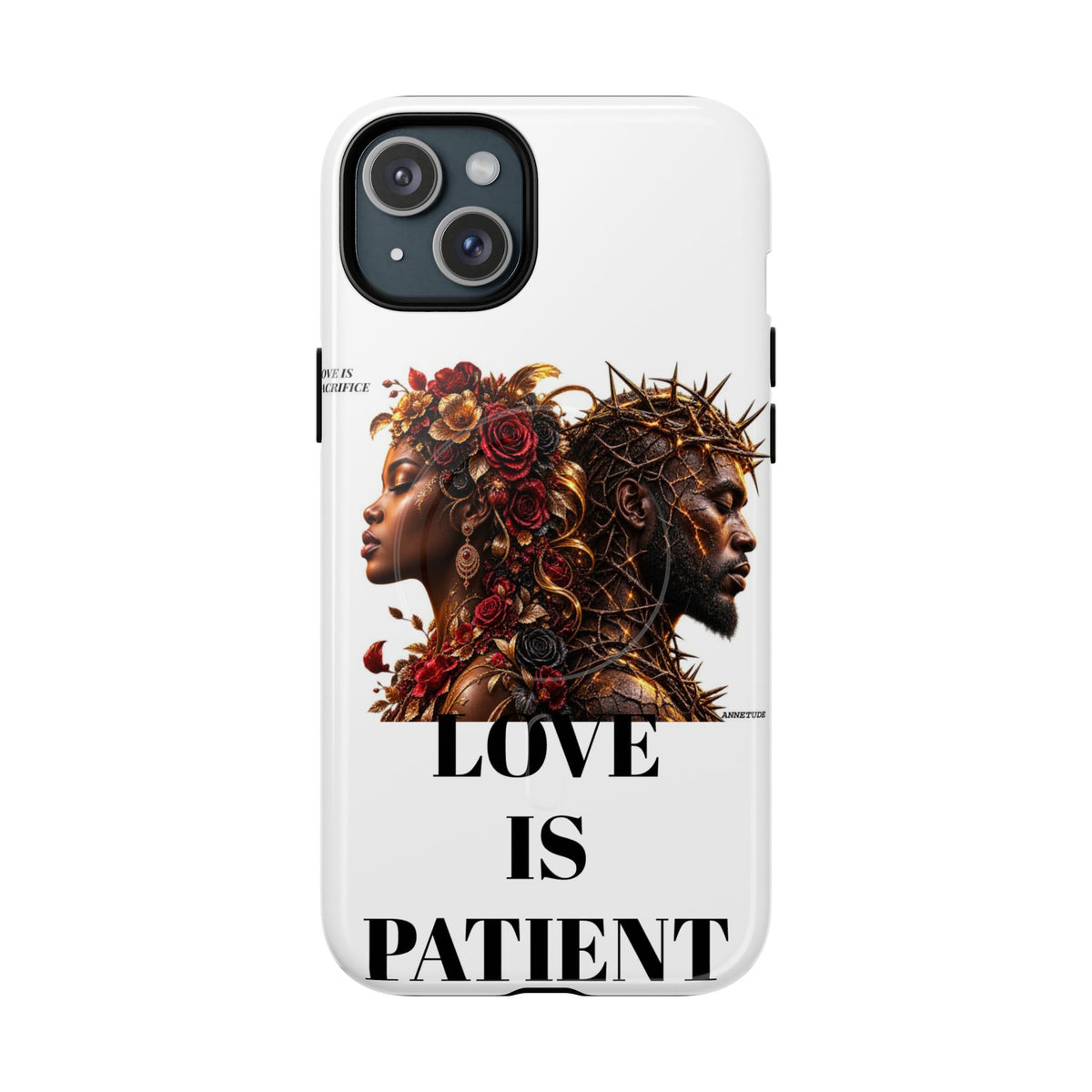 Phone Case — "Love Is Patient" Dual Portrait Magnetic Tough Case