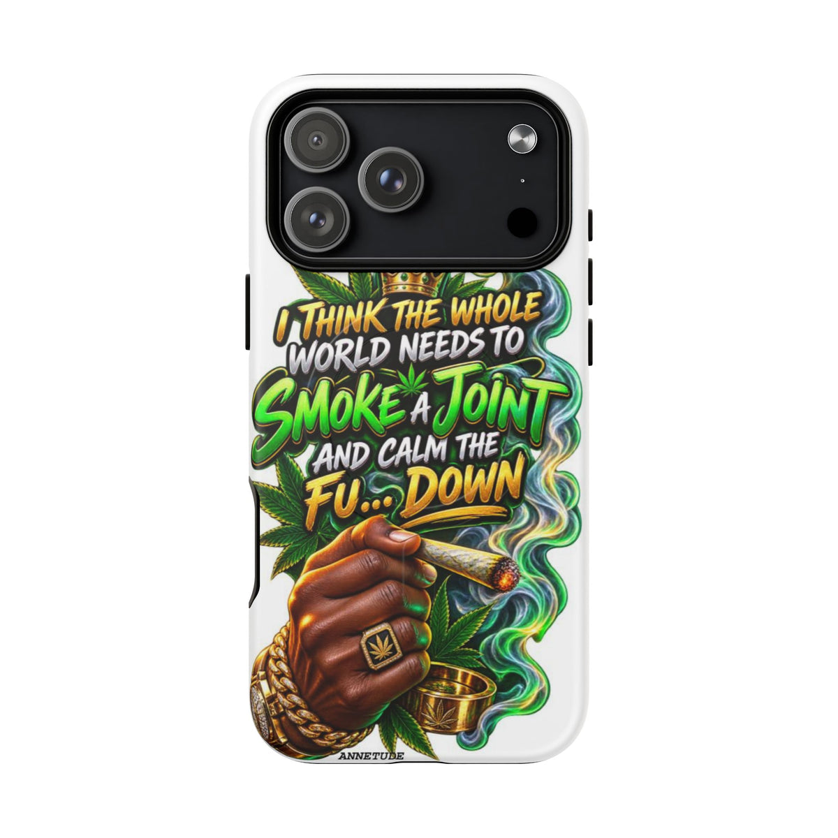 Phone Case — "Think the Whole World Needs to Smoke a Joint" Bold Marijuana Graphic Tough Magnetic Case
