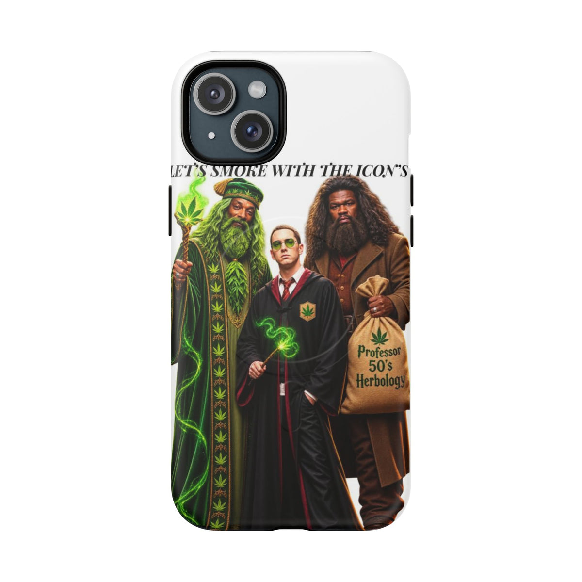 Phone Case — "Let's Smoke With The Icons" Wizard & Herbology Design