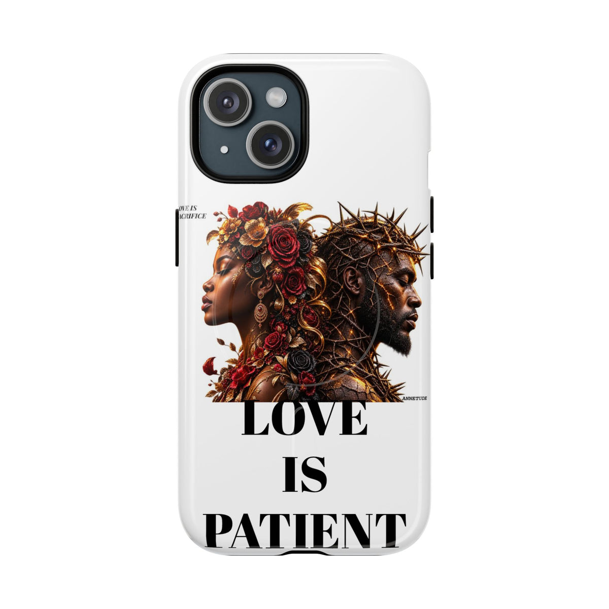 Phone Case — "Love Is Patient" Dual Portrait Magnetic Tough Case