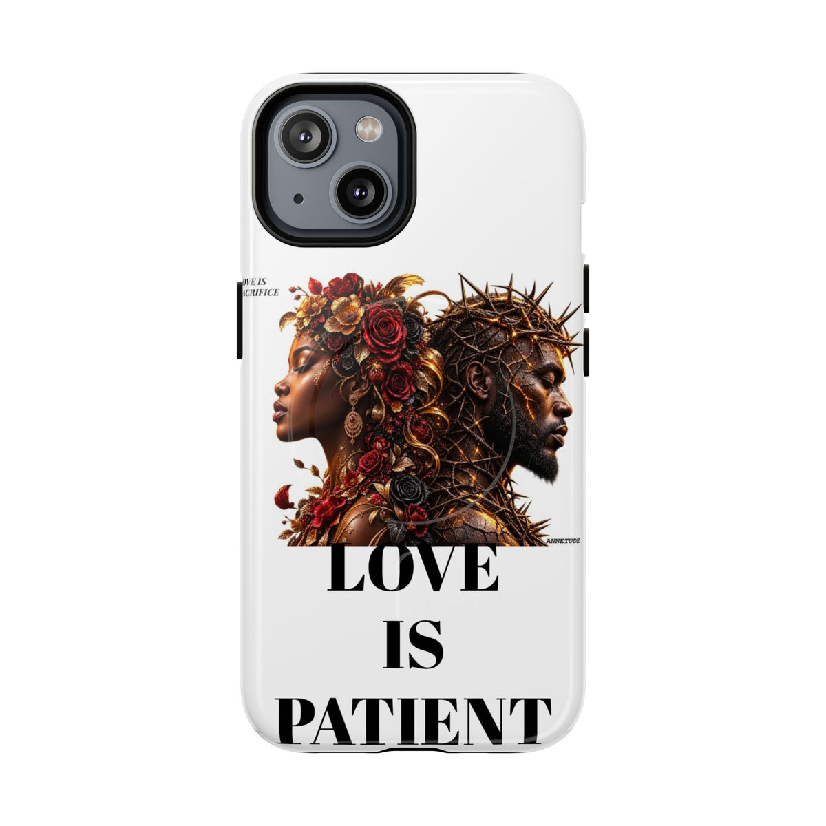 Phone Case — "Love Is Patient" Dual Portrait Magnetic Tough Case