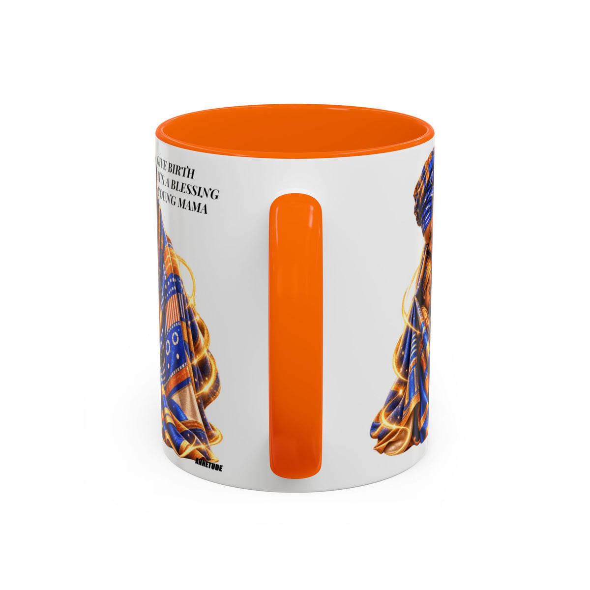 Mama & Baby Accent Coffee Mug — "Give Birth, It’s a Blessing, Young Mama"