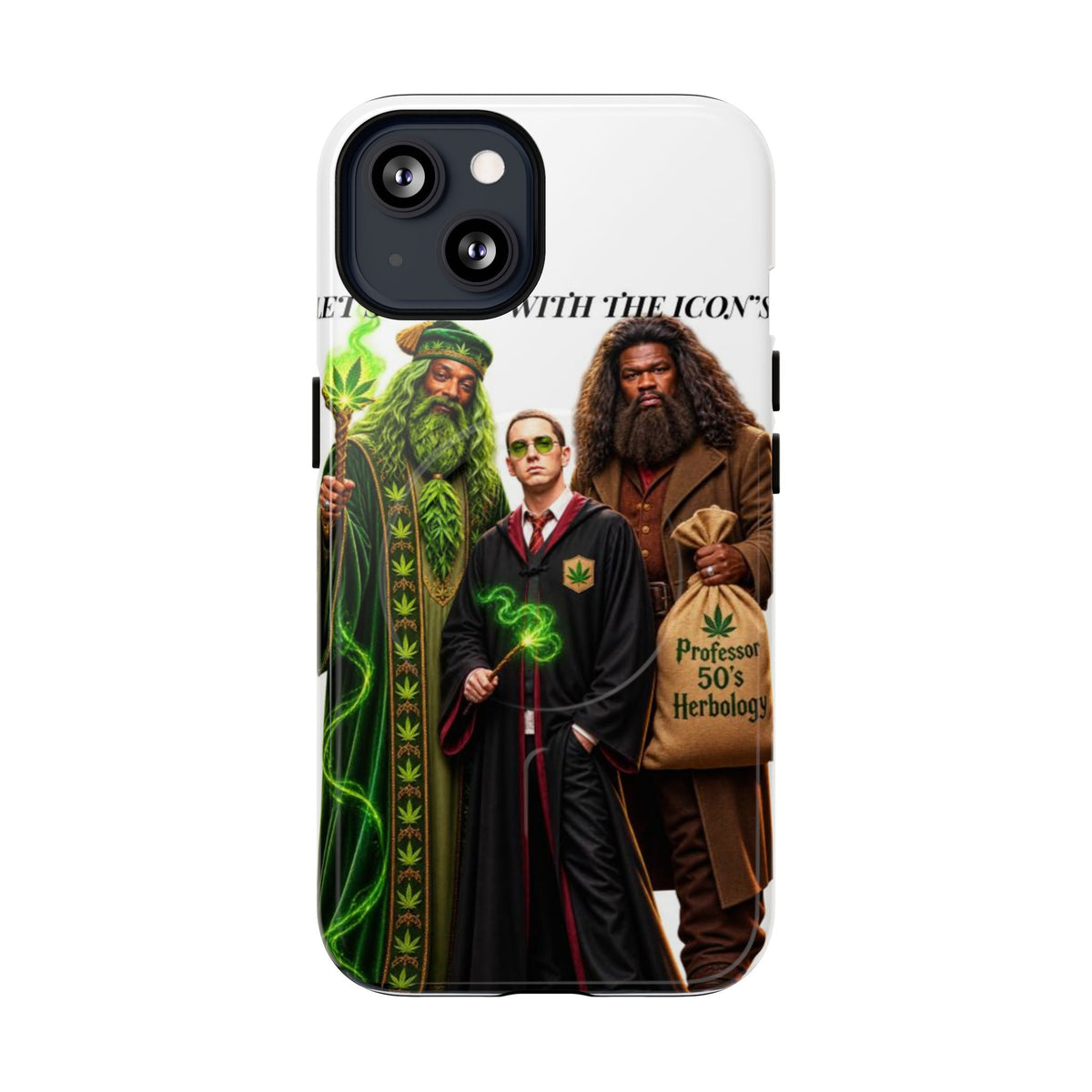 Phone Case — "Let's Smoke With The Icons" Wizard & Herbology Design