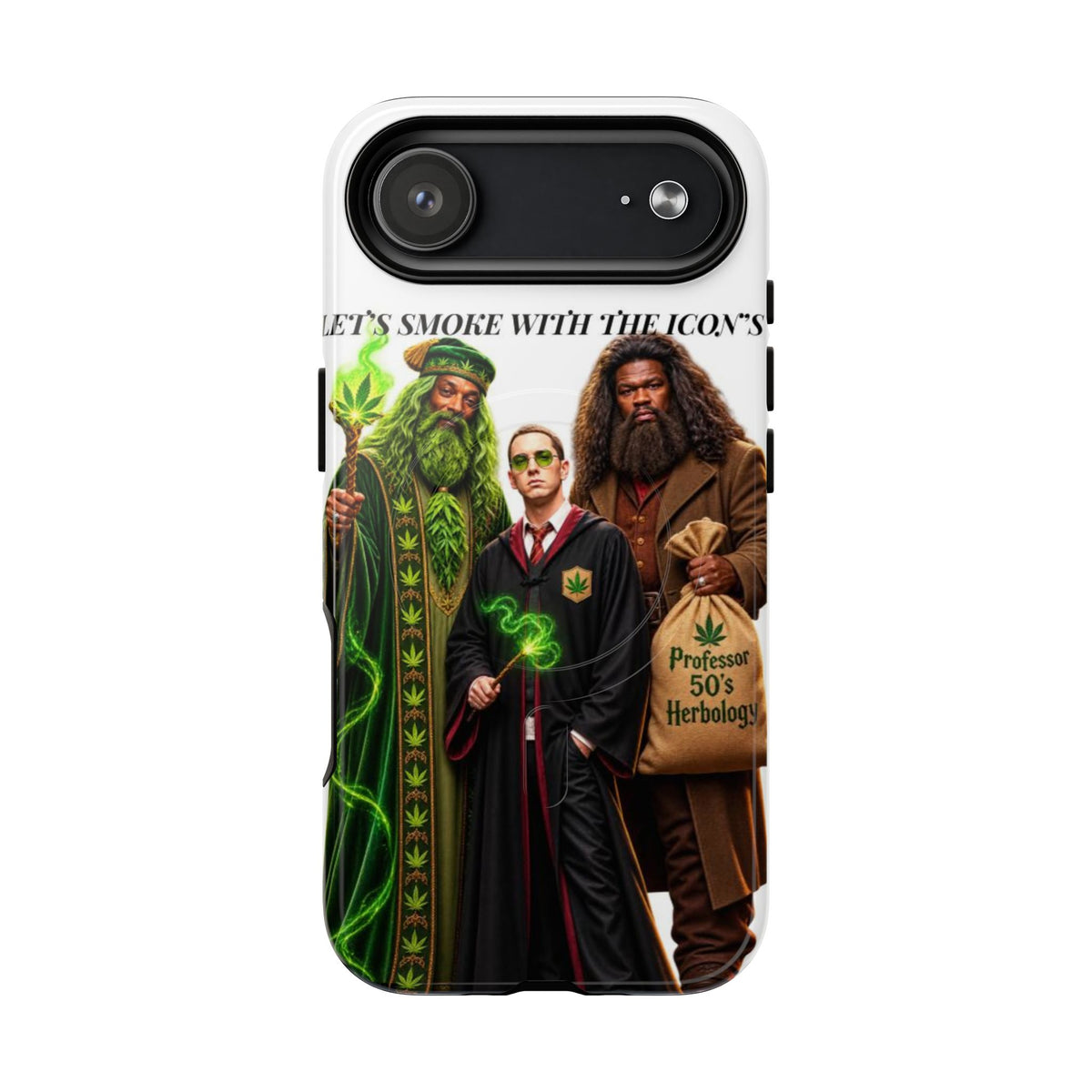 Phone Case — "Let's Smoke With The Icons" Wizard & Herbology Design