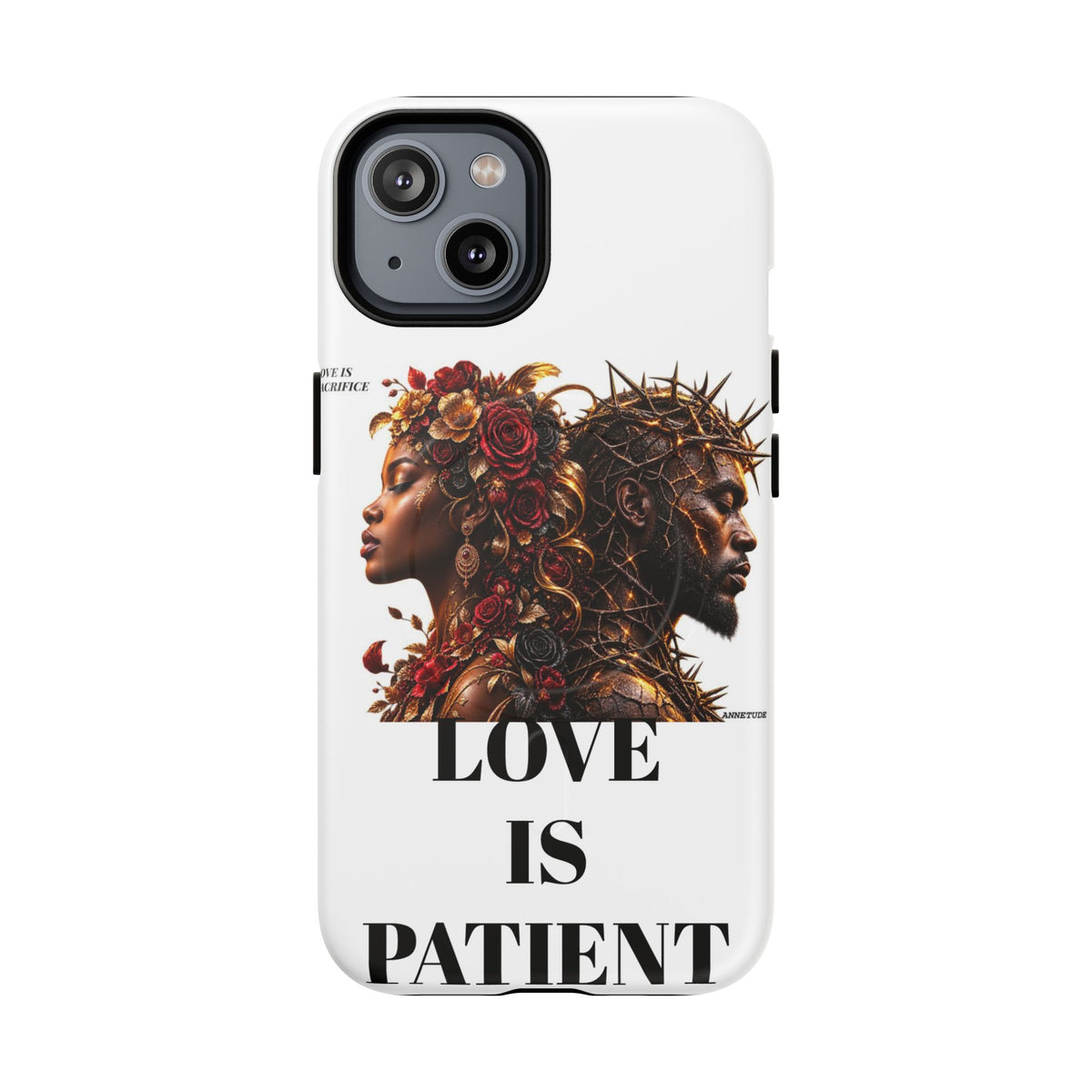 Phone Case — "Love Is Patient" Dual Portrait Magnetic Tough Case