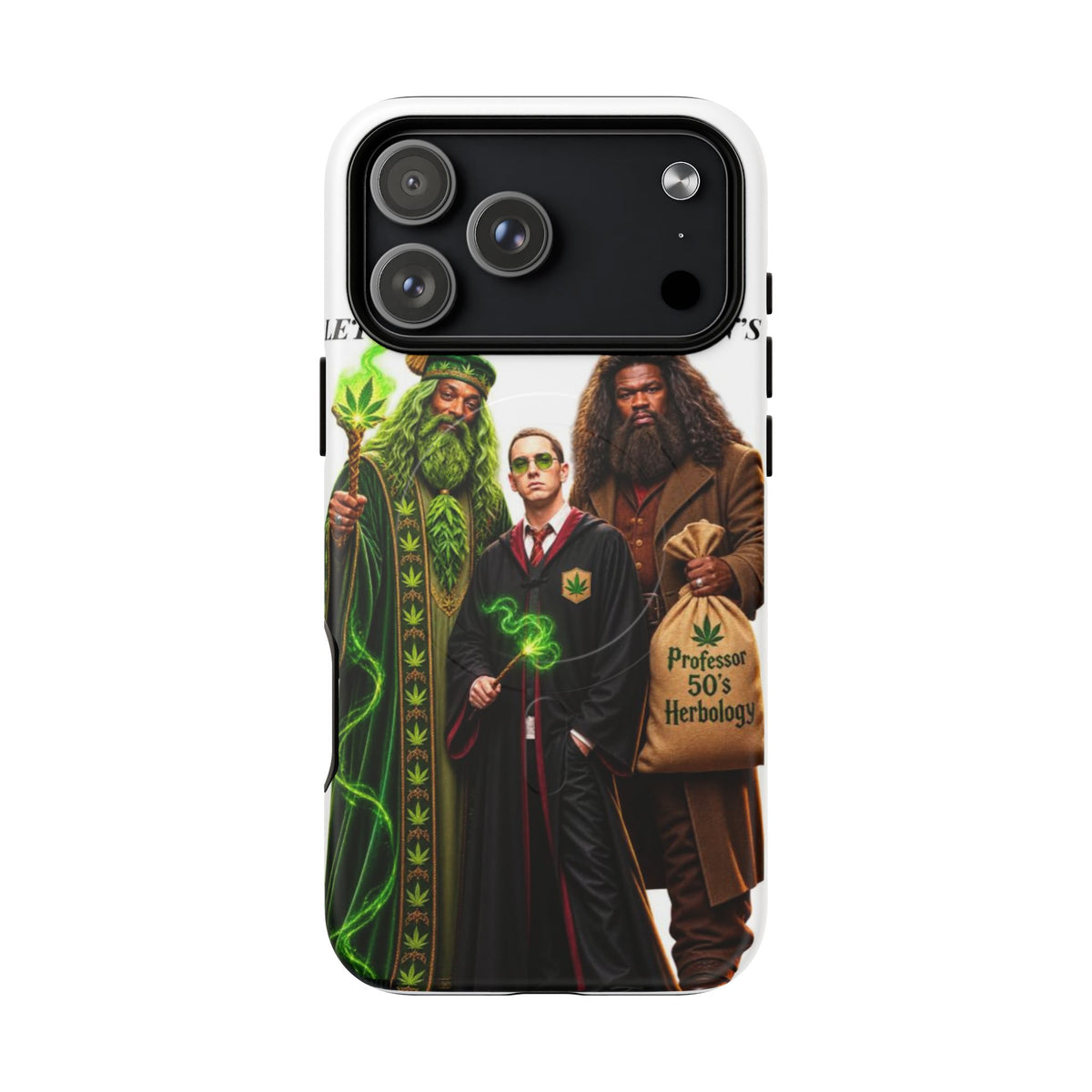 Phone Case — "Let's Smoke With The Icons" Wizard & Herbology Design